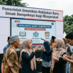 Pemerintah Umumkan Kebijakan Baru, Simak Dampaknya bagi Masyarakat