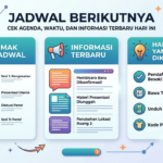 Jadwal Berikutnya: Cek Agenda, Waktu, dan Informasi Terbaru Hari Ini