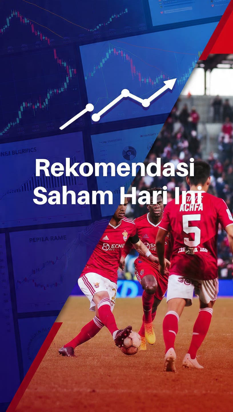 Rekomendasi Saham Hari Ini dan Analisis Benfica vs AGF: Peluang Bisnis dan Olahraga