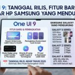 One UI 9: Tanggal Rilis, Fitur Baru, dan Daftar HP Samsung yang Mendukung
