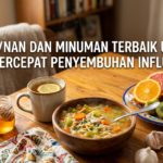 Makanan dan Minuman Terbaik untuk Mempercepat Penyembuhan Influenza