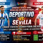 Deportivo vs Sevilla: Jadwal, Prediksi Skor, H2H, dan Berita Terbaru