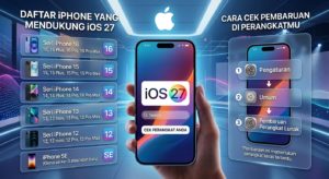 Daftar iPhone yang Mendukung iOS 27, Cek Apakah Perangkatmu Kebagian Update